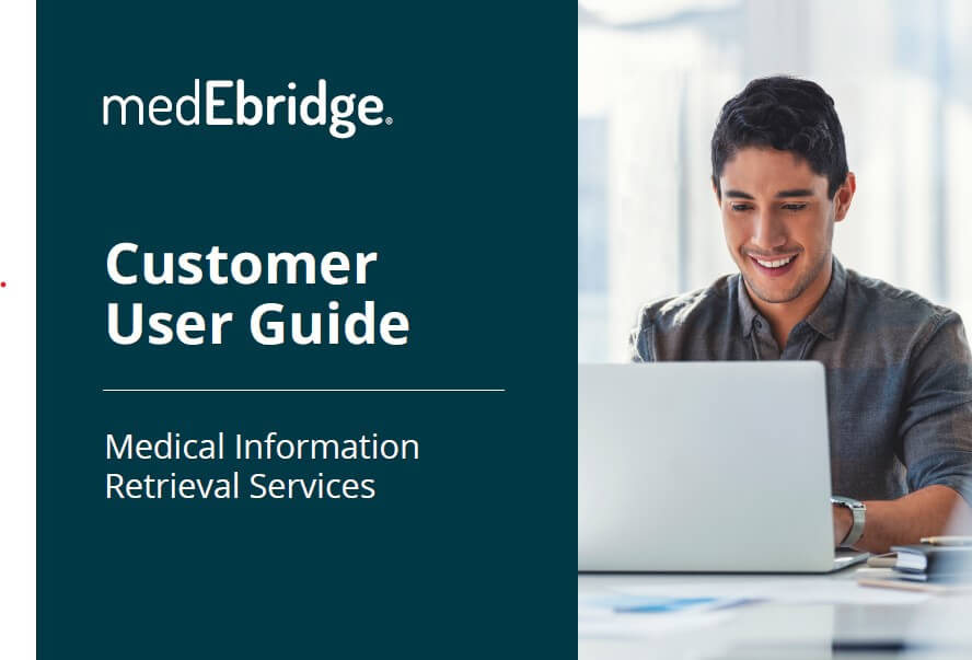 Customer User Guide - Medical Information Retrieval Services